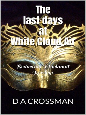 cover image of The Last Days at White Cloud Air
